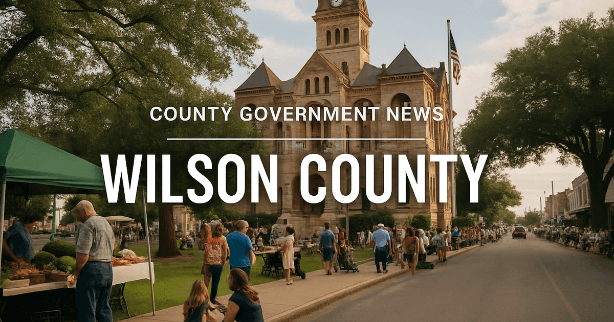 Wilson County Updates: Court Meetings, Constable Contacts, and Recovery Efforts