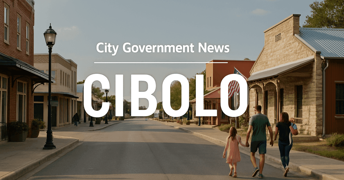 Cibolo Celebrates Community Engagement and Prepares for Future Developments