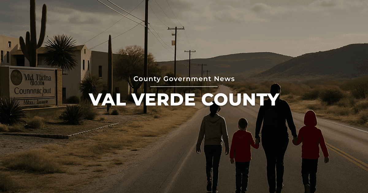 Key Meetings and Notices Shape Val Verde County's Future